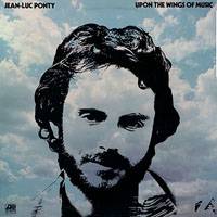 Jean-Luc Ponty : Upon the Wings of Music
